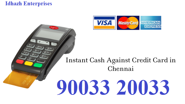 Fast and Easy Financial Assistance via Card in Chennai