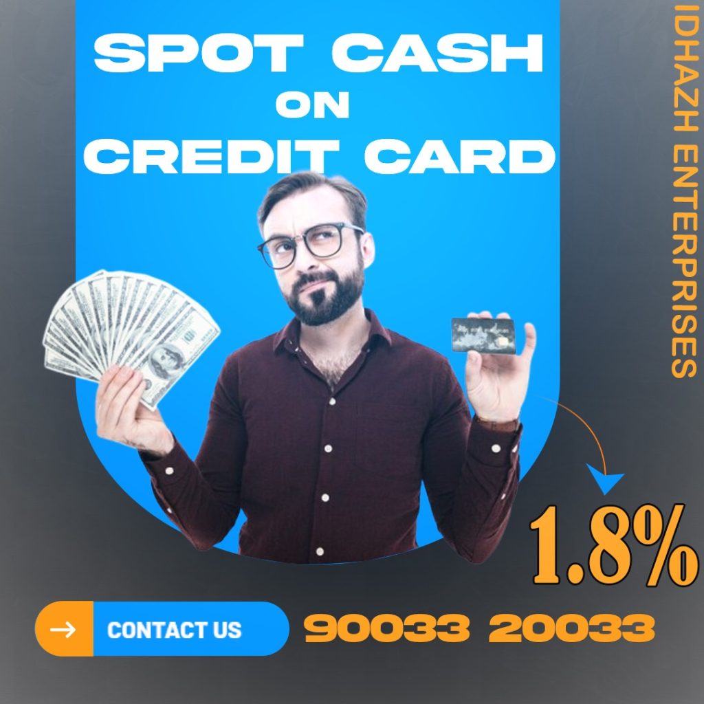 Secure and Fast Money Access Through Your Credit in Chennai